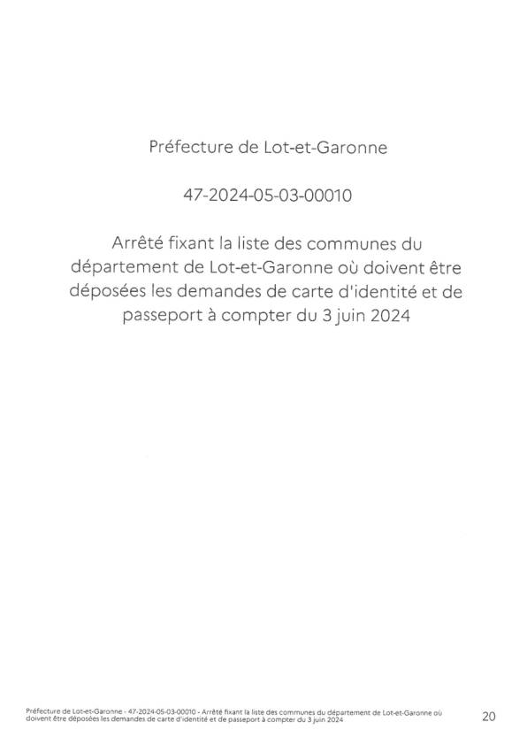 Arrêté Préfectoral fixant la liste des Communes du département Lot-et-Garonne où déposer les demandes de CNI et Passeport à compter du 3 juin 2024